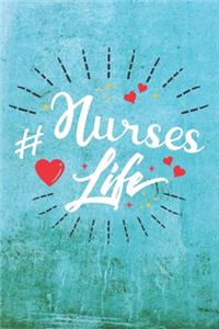 Nurses Life