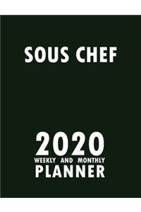 Sous Chef 2020 Weekly and Monthly Planner: 2020 Planner Monthly Weekly inspirational quotes To do list to Jot Down Work Personal Office Stuffs Keep Tracking Things Motivations Notebook