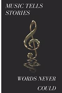 Music tells stories words never could