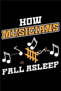 How Musician Fall Asleep
