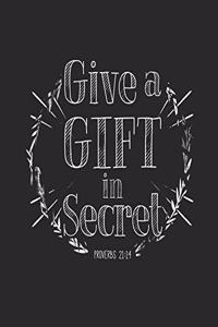 Give a Gift in Secret Proverbs 21