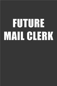Future Mail Clerk Notebook