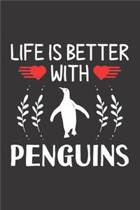 Life Is Better With Penguins