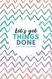 Let's Get Things Done Dotted Journal