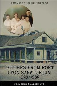 Letters From Fort Lyon Sanatorium, 1929-1930