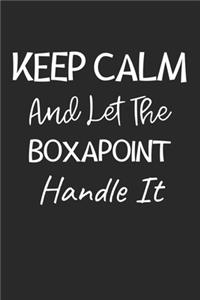 Keep Calm And Let The Boxapoint Handle It