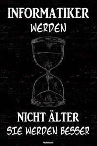 Informatiker werden nicht älter sie werden besser Notizbuch