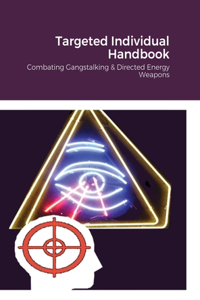 Targeted Individual Handbook