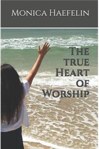 True Heart of Worship