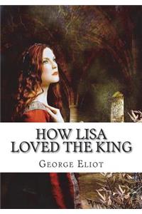 How Lisa Loved the King