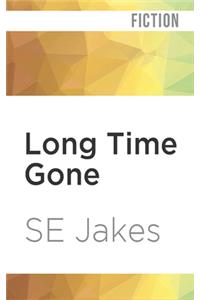 Long Time Gone