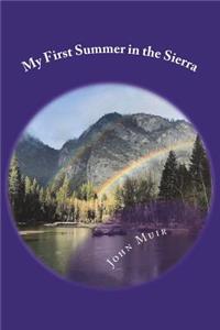 My First Summer in the Sierra