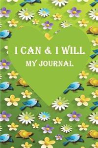 I Can & I Will My Journal