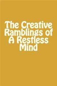 Lined Notebook - The Creative Ramblings of a Restless Mind