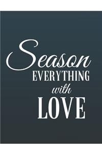 Season Everything with Love
