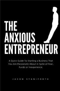Anxious Entrepreneur