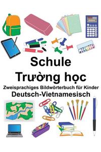 Deutsch-Vietnamesisch Schule Zweisprachiges Bildwörterbuch für Kinder