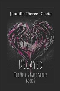 Decayed