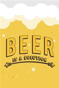 Beer Is Solution