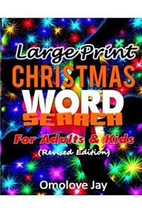 Large Print Christmas WORD SEARCH For Adults & Kids (Revised Edition)