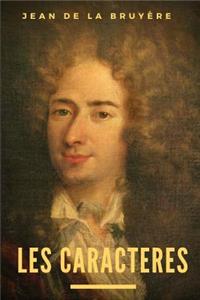 Les Caractères ou les Moeurs de ce siècle