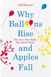 Why Balloons Rise and Apples Fall