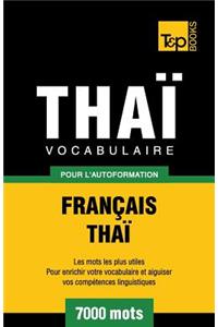 Vocabulaire Français-Thaï pour l'autoformation - 7000 mots