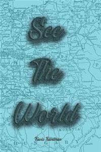 See the World