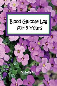 Blood Glucose Log for 3 Years