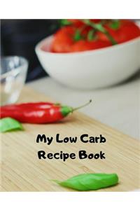 My Low Carb Recipe Book
