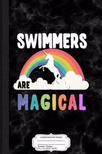 Swimmers Are Magical Composition Notebook