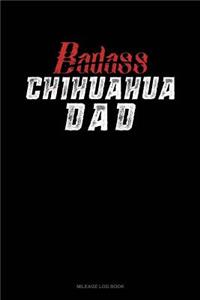 Badass Chihuahua Dad