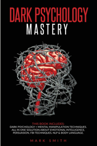 Dark Psychology Mastery