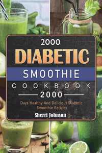 2000 Diabetic Smoothie Cookbook