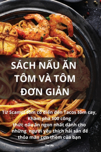 Sách NẤu Ăn Tôm VÀ Tôm ĐƠn GiẢn