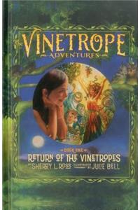 Return of the Vinetropes