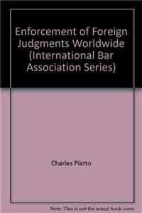 Enforcement of Foreign Judgments Worldwide