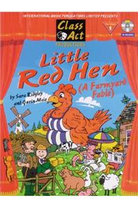 Little Red Hen: Farmyard Fable