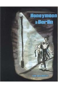 Honeymoon in Berlin