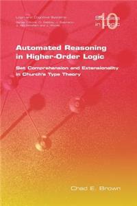 Automated Reasoning in Higher-Order Logic