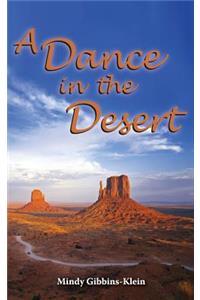 Dance in the Desert