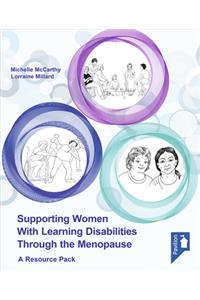 Supporting Women with Learning Disabilities Through the Menopause