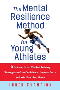 Mental Resilience Method for Young Athletes