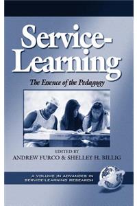 Service-Learning the Essence of the Pedagogy (Hc)
