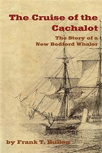 THE Cruise of the Cachalot