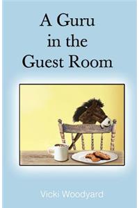 A Guru in the Guest Room