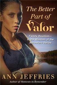Better Part of Valor