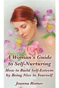 Woman's Guide to Selfnurturing