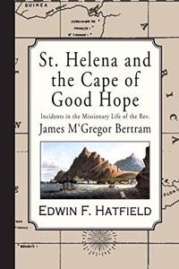 St. Helena and the Cape of Good Hope