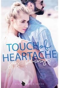 Touch of Heartache